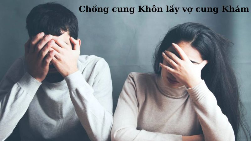 chồng cung khôn lấy vợ cung khảm