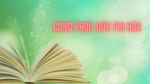 Ý Nghĩa Cung Phúc Đức Phi Hóa Trong Tử Vi