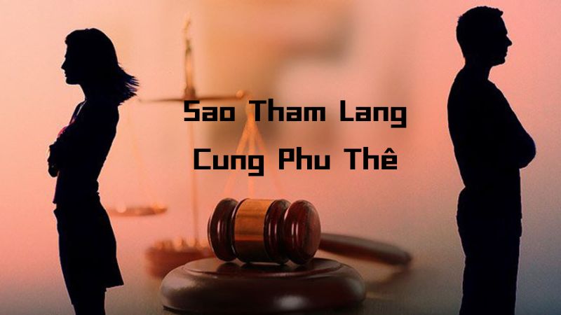 sao tham lang cung phu thê